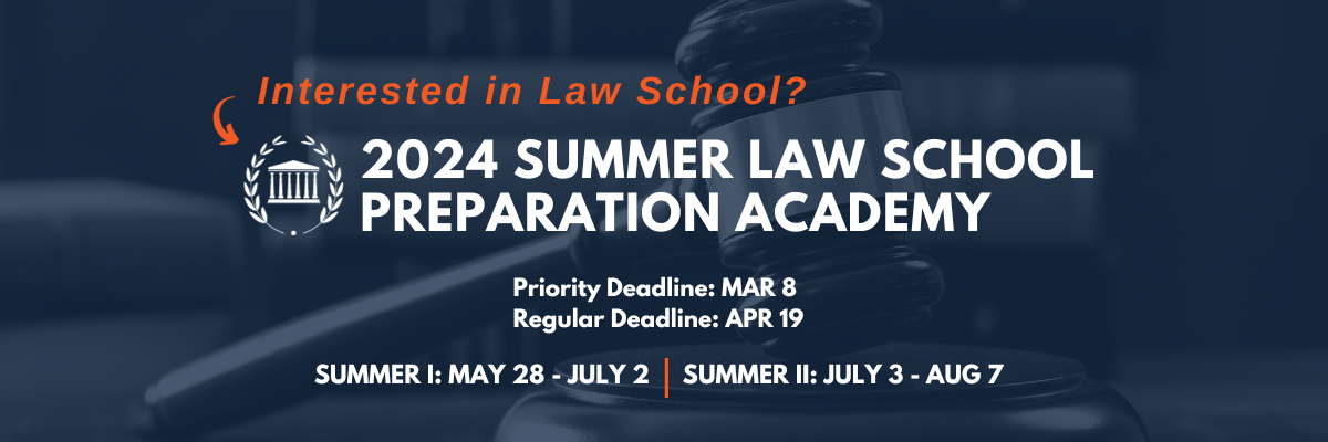 2024 Summer Law School Preparation Academy Banner